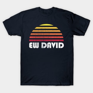 Ew David Sunset T-Shirt